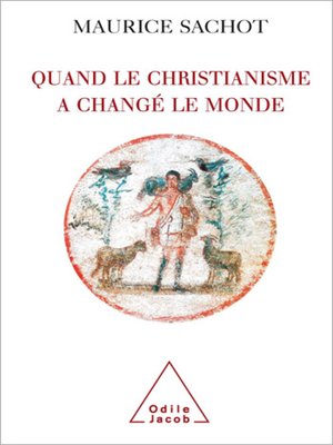 cover image of Quand le christianisme a changé le monde